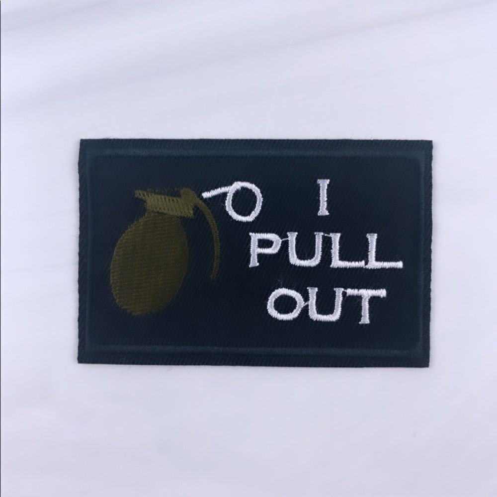 I Pull Out Grenade Embroidered Patch